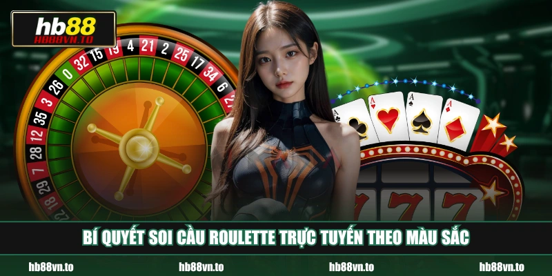 Bí quyết soi cầu Roulette trực tuyến theo màu sắc