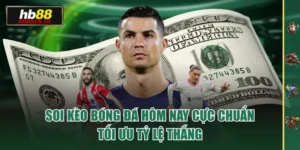 Soi Kèo Bóng Đá Hôm Nay Cực Chuẩn, Tối Ưu Tỷ Lệ Thắng