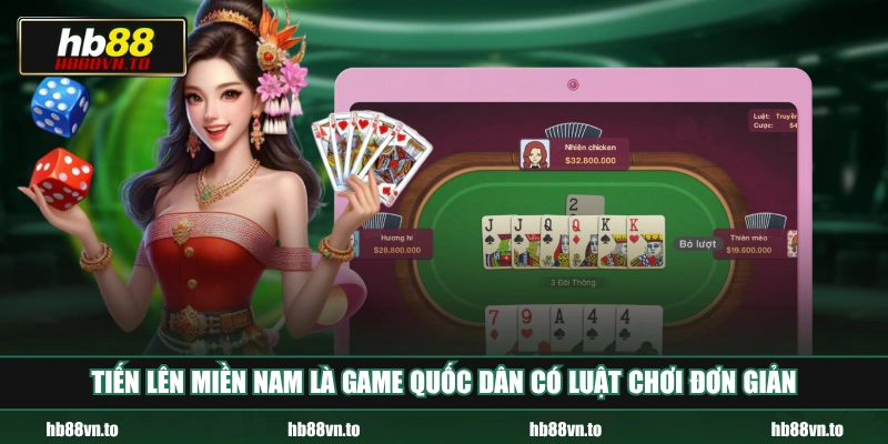 Tiến lên miền Nam là game quốc dân có luật chơi đơn giản